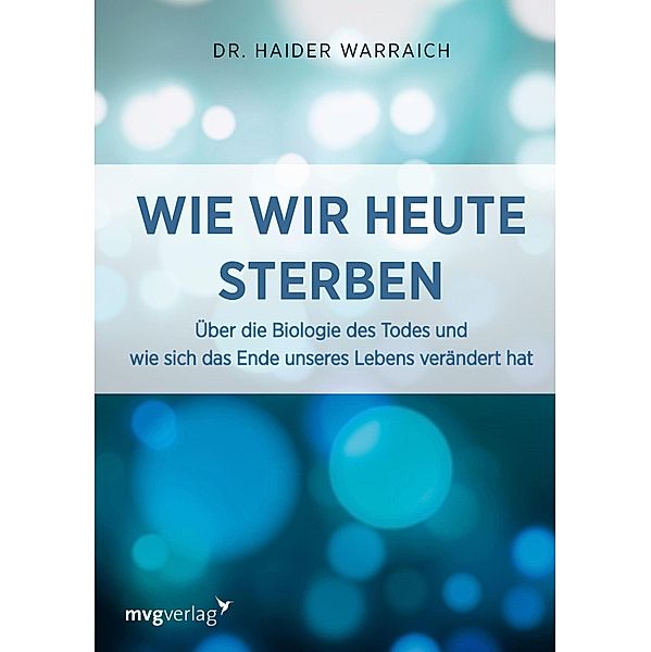 Wie wir heute sterben, Haider Warraich