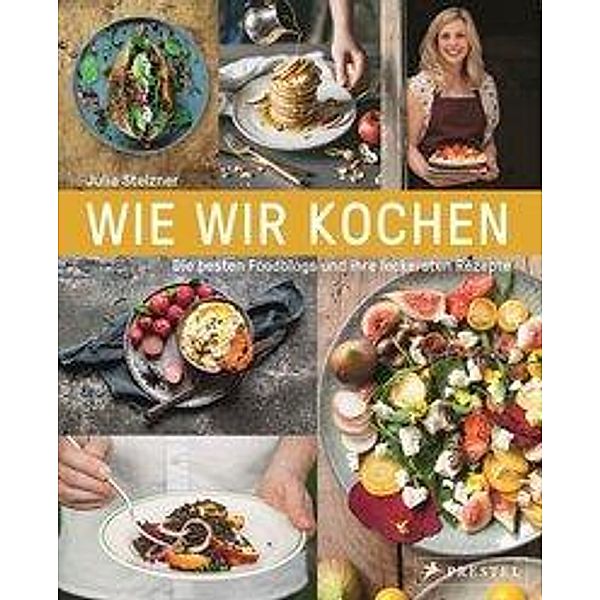 Wie wir kochen, Julia Stelzner