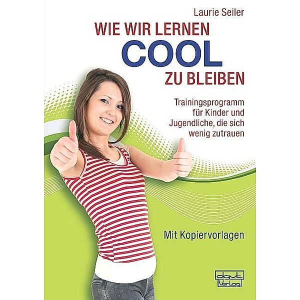 Wie wir lernen cool zu bleiben, Laurie Seiler