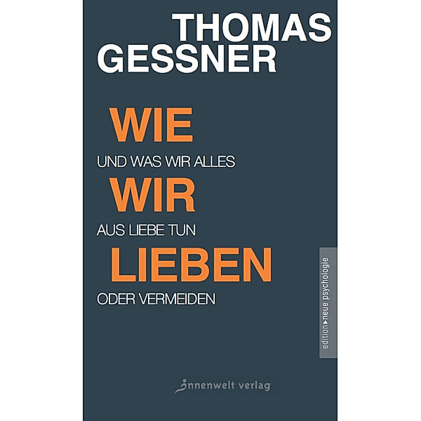 Wie wir lieben, Thomas Geßner