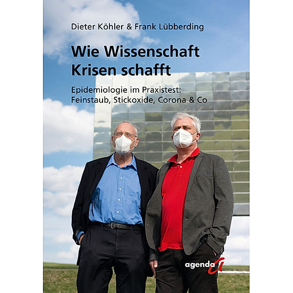 Wie Wissenschaft Krisen schafft, Dieter Köhler, Lübberding Frank