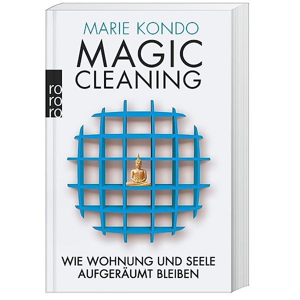 Wie Wohnung und Seele aufgeräumt bleiben / Magic Cleaning Bd.2, Marie Kondo