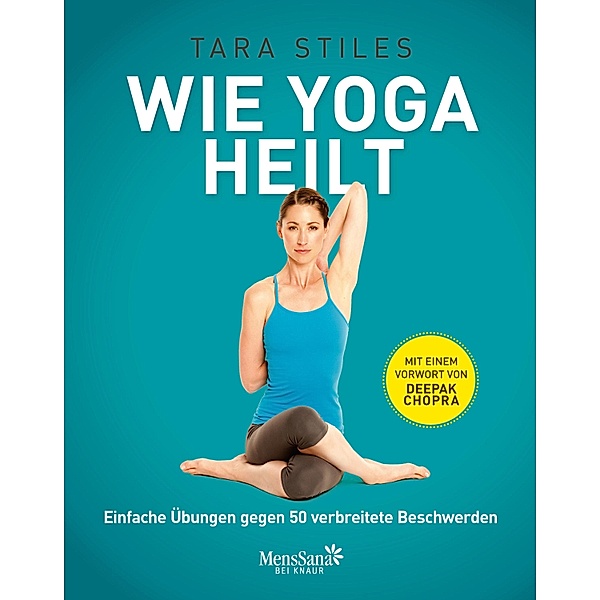 Wie Yoga heilt, Tara Stiles