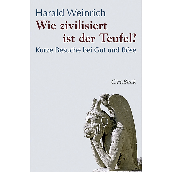 Wie zivilisiert ist der Teufel?, Harald Weinrich