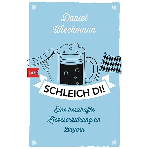 Wiechmann, D: Schleich di!, Daniel Wiechmann