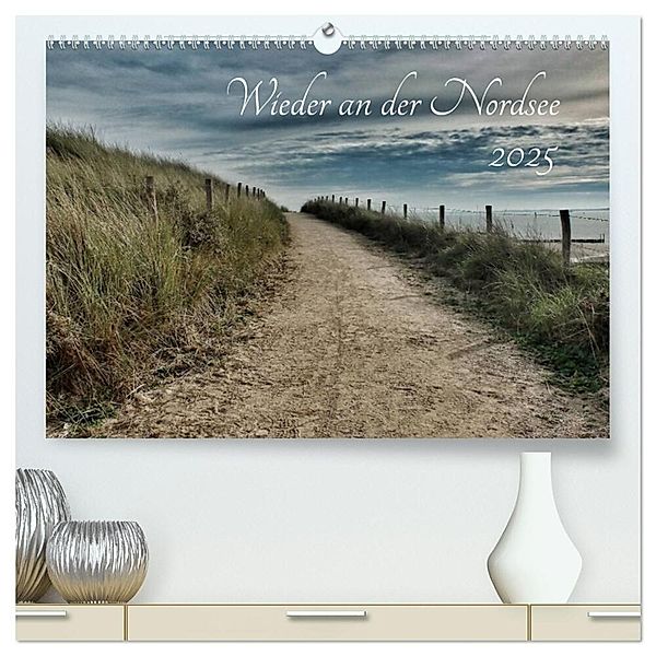 Wieder an der Nordsee (hochwertiger Premium Wandkalender 2025 DIN A2 quer), Kunstdruck in Hochglanz, Calvendo, Lydia Weih