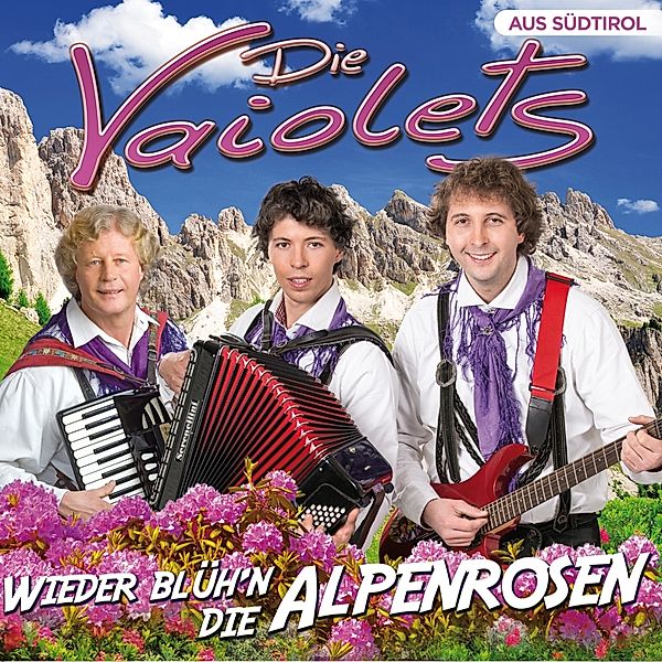 Wieder blühen die Alpenrosen, Die Vaiolets