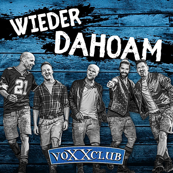 Wieder Dahoam, voXXclub