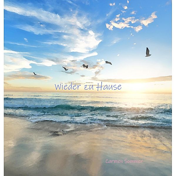 Wieder zu Hause, Carmen Sommer