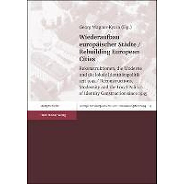 Wiederaufbau europäischer Städte / Rebuilding European Cities