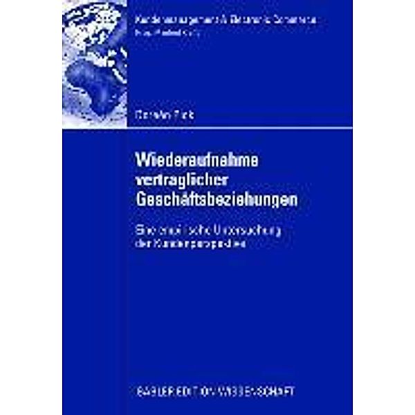 Wiederaufnahme vertraglicher Geschäftsbeziehungen / Kundenmanagement & Electronic Commerce, Doreén Pick