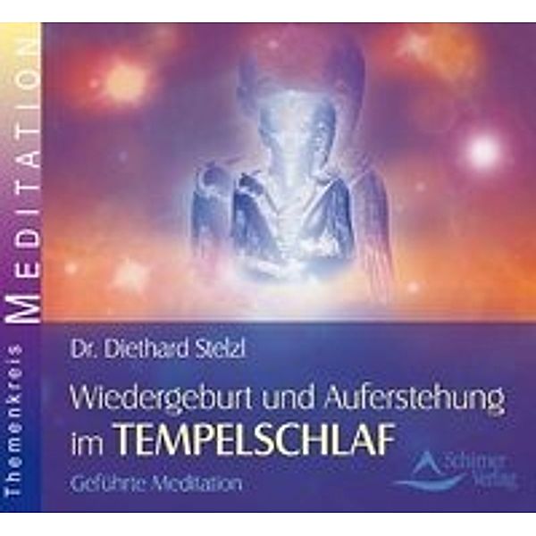 Wiedergeburt und Auferstehung im Tempelschlaf, Audio-CD, Diethard Stelzl
