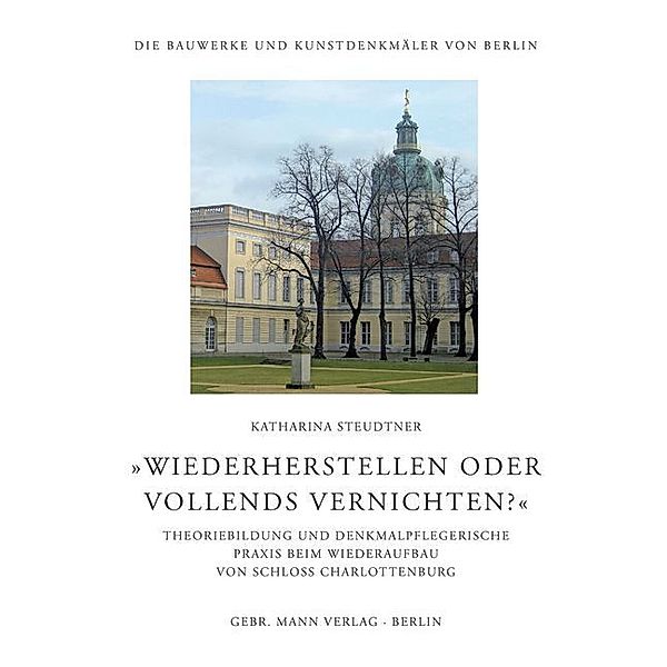 Wiederherstellen oder vollends vernichten?, Katharina Steudtner