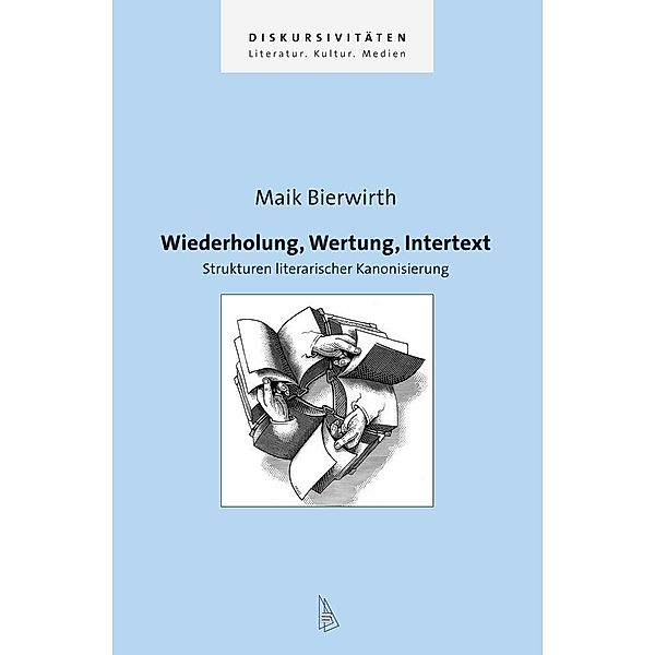 Wiederholung, Wertung, Intertext, Maik Bierwirth