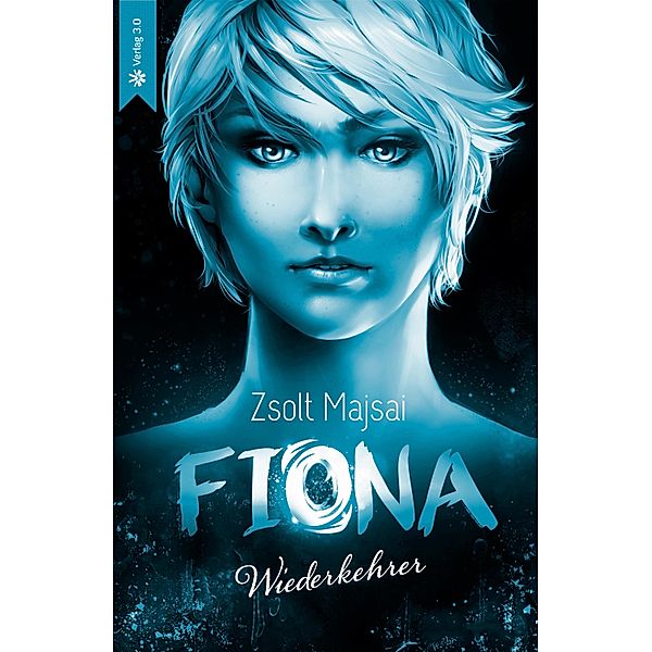 Wiederkehrer / Fiona-Serie Bd.4, Zsolt Majsai