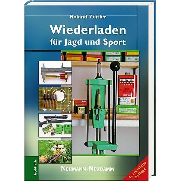 Wiederladen für Jagd und Sport, Roland Zeitler