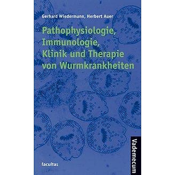 Wiedermann, G: Pathophysiologie, Immunologie, Gerhard Wiedermann, Herbert Auer