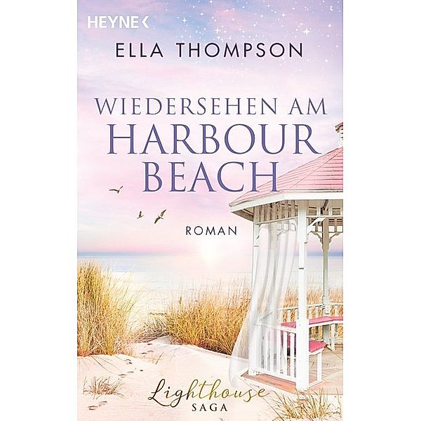 Wiedersehen am Harbour Beach / Lighthouse-Saga Bd.3, Ella Thompson