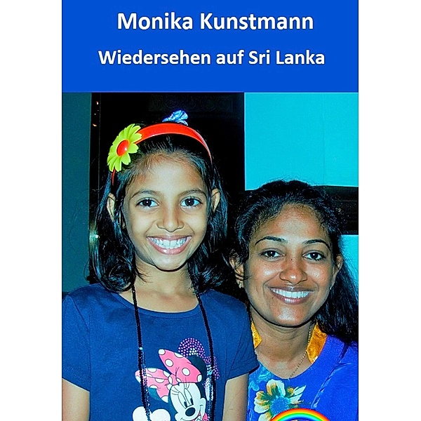 Wiedersehen auf Sri Lanka, Monika Kunstmann