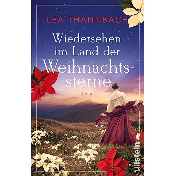Wiedersehen im Land der Weihnachtssterne / Weihnachtsstern-Saga Bd.2, Lea Thannbach