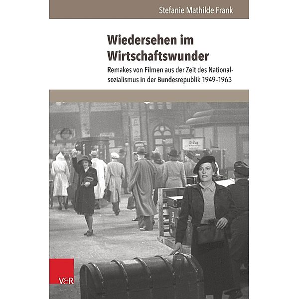 Wiedersehen im Wirtschaftswunder / Cadrage, Stefanie Mathilde Frank