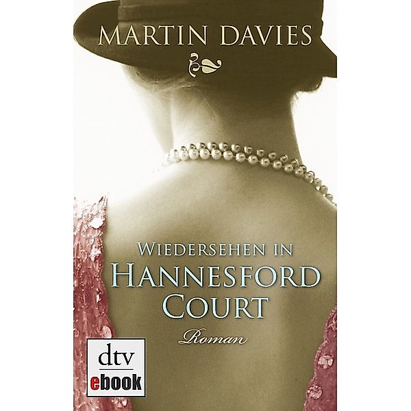 Wiedersehen in Hannesford Court / dtv- premium, Martin Davies