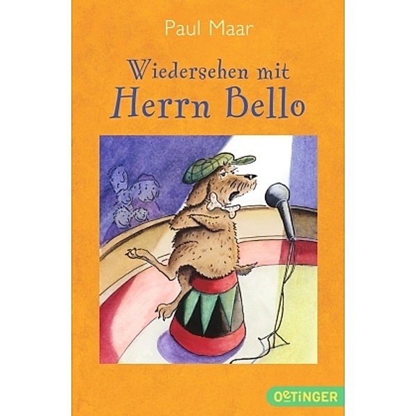 Wiedersehen mit Herrn Bello / Herr Bello Bd.3, Paul Maar