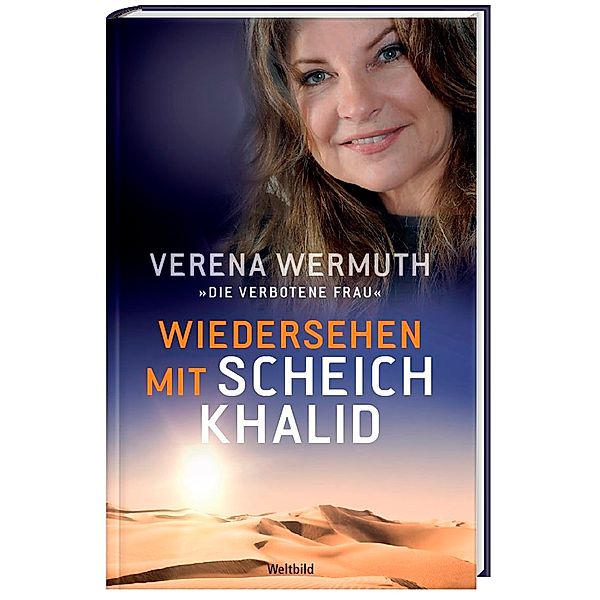 Wiedersehen mit Scheich Khalid, Verena Wermuth