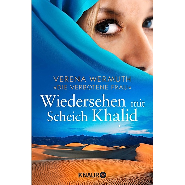 Wiedersehen mit Scheich Khalid, Verena Wermuth
