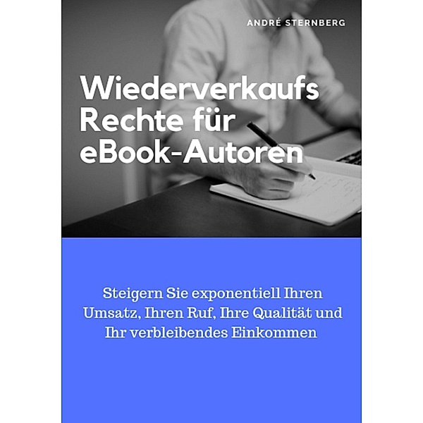 Wiederverkaufs Rechte für eBook-Autoren, Andre Sternberg