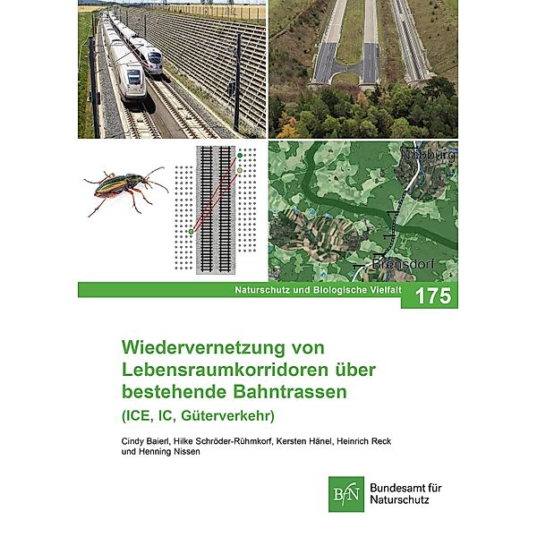 Wiedervernetzung von Lebensraumkorridoren über bestehende Bahntrassen (ICE, IC, Güterverkehr)