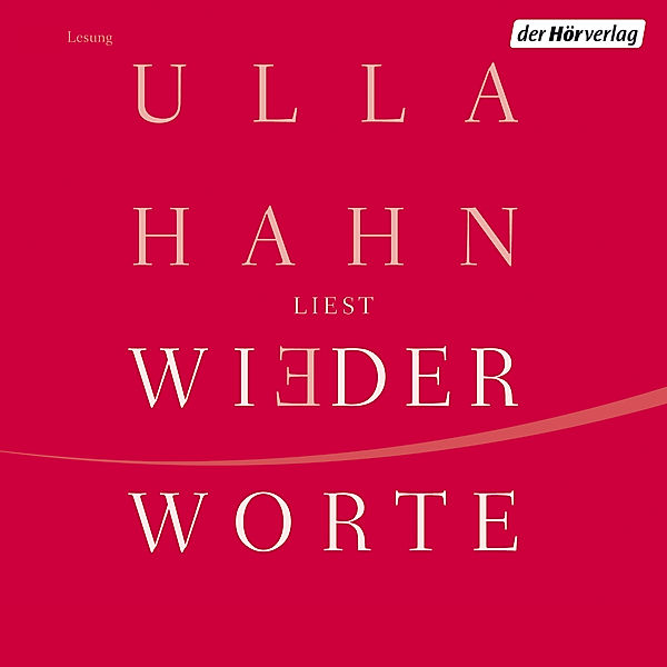 Wiederworte, Ulla Hahn