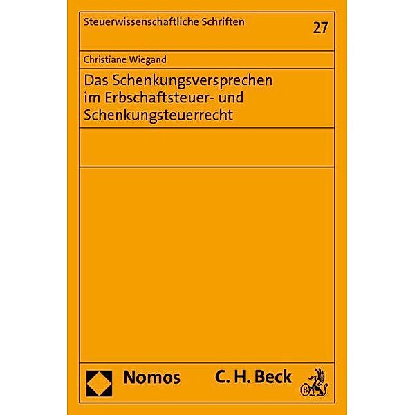 Wiegand, C: Schenkungsversprechen im Erbschaftsteuerrecht, Christiane Wiegand