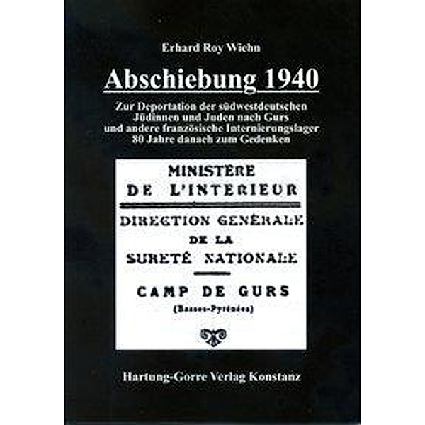 Wiehn, E: Abschiebung 1940, Erhard Roy Wiehn