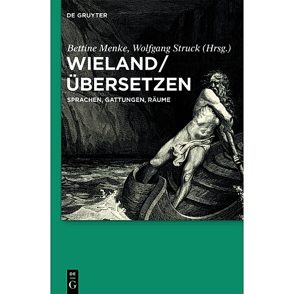 Wieland / Übersetzen, Wolfgang Struck, Bettine Menke