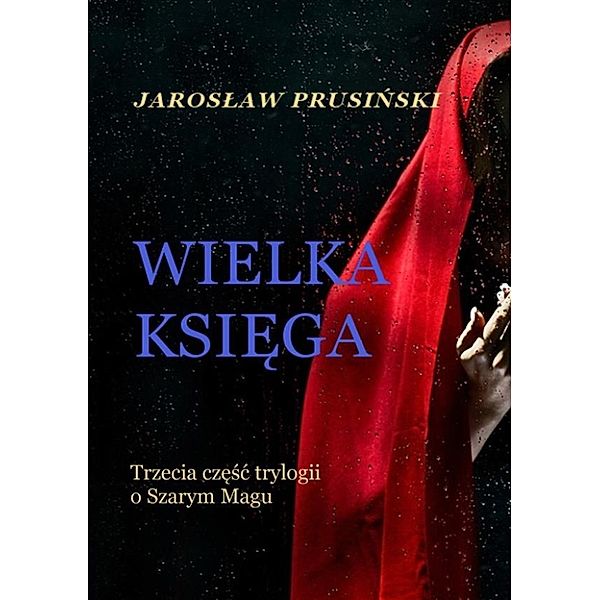 Wielka księga, Jarosław Prusiński
