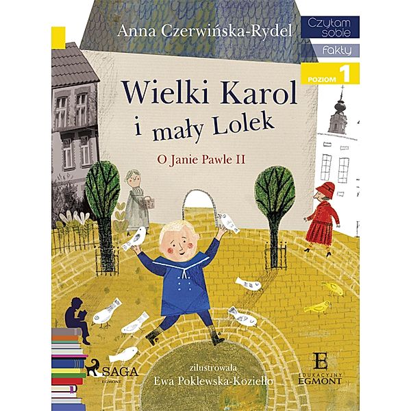 Wielki Karol i maly Lolek / I am reading - Czytam sobie, Anna Czerwinska-Rydel