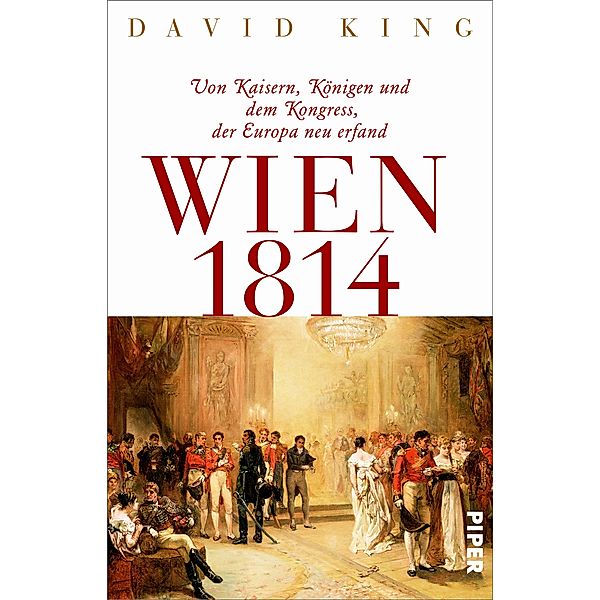 Wien 1814, David King