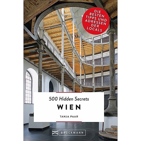 Wien / 500 Hidden Secrets Bd.8, Tanja Paar