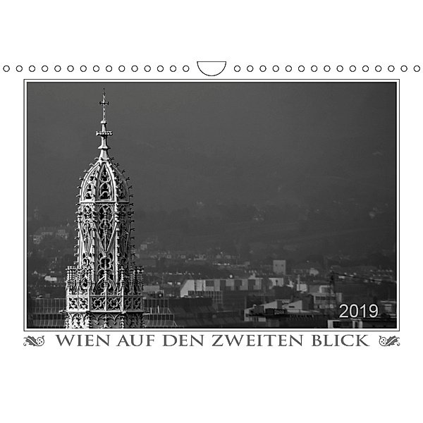 Wien auf den zweiten Blick (Wandkalender 2019 DIN A4 quer), Werner Braun
