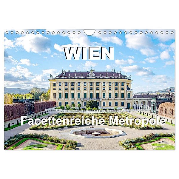 Wien Facettenreiche Metropole (Wandkalender 2024 DIN A4 quer), CALVENDO Monatskalender, Nina Schwarze