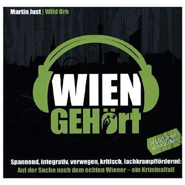 WIEN GEHört, Audio-CD, Martin Just