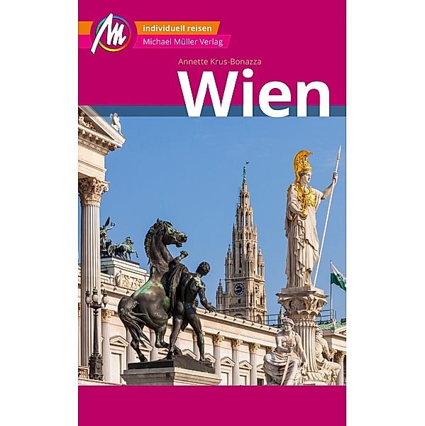 Wien MM-City Reiseführer Michael Müller Verlag / MM-City, Annette Krus-Bonazza