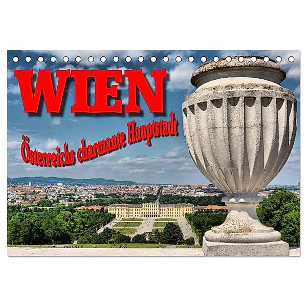 Wien - Österreichs charmante Hauptstadt (Tischkalender 2024 DIN A5 quer), CALVENDO Monatskalender, Thomas Bartruff