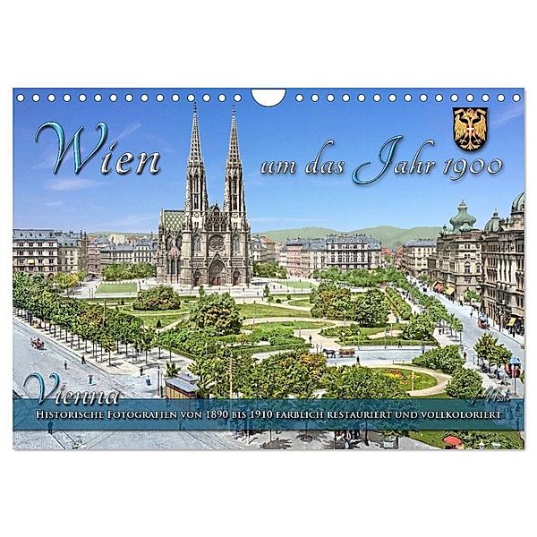 Wien um das Jahr 1900 - Fotos neu restauriert und koloriert (Wandkalender 2025 DIN A4 quer), CALVENDO Monatskalender, Calvendo, André Tetsch