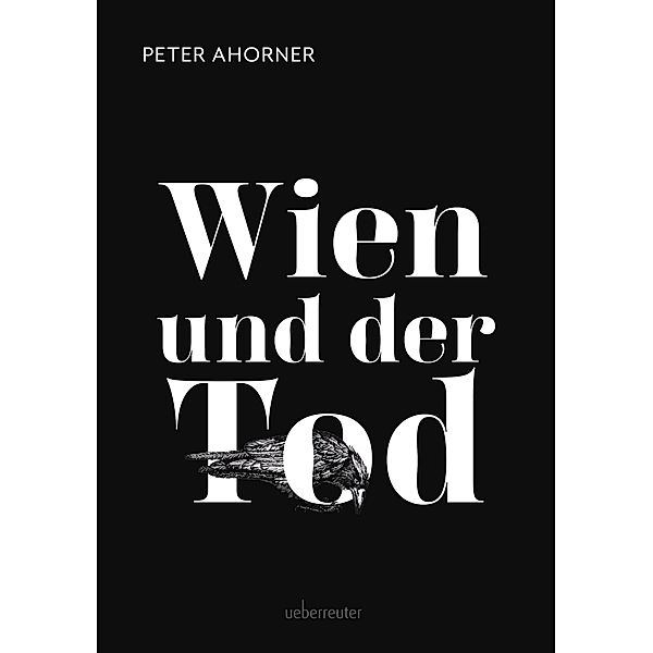 Wien und der Tod, Peter Ahorner