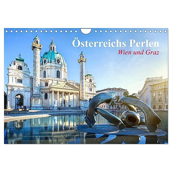 Wien und Graz. Österreichs Perlen (Wandkalender 2024 DIN A4 quer), CALVENDO Monatskalender, Elisabeth Stanzer