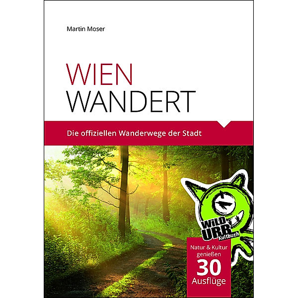 WIEN WANDERT, Martin Moser