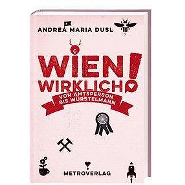 Wien wirklich!, Andrea M. Dusl