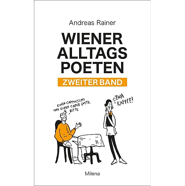 Wiener Alltagspoeten 2 / Wiener Alltagspoeten Bd.2, Andreas Rainer